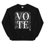 Don't Just Post Sweatshirt (Limited Edition)