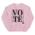 Don't Just Post Sweatshirt (Limited Edition)
