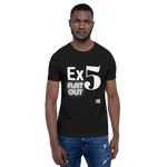 Ex5 Flat Out T-Shirt