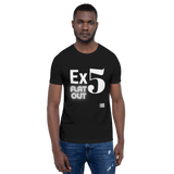 Ex5 Flat Out T-Shirt