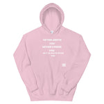 NEVER Unisex Hoodie