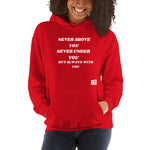 NEVER Unisex Hoodie